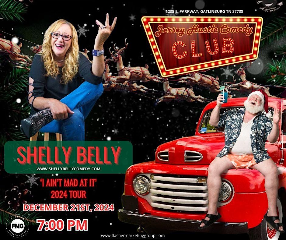 Shelly Belly - 'I ain't mad at it' - 2024 Tour