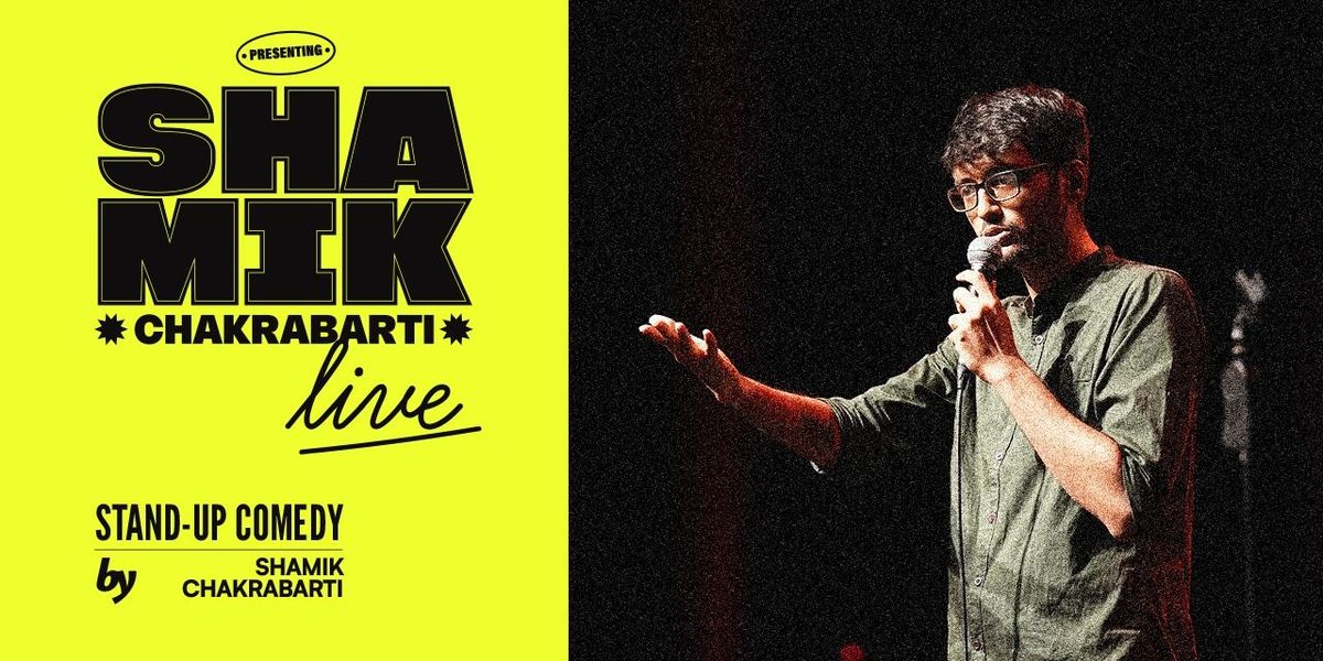 Shamik Chakrabarti Live