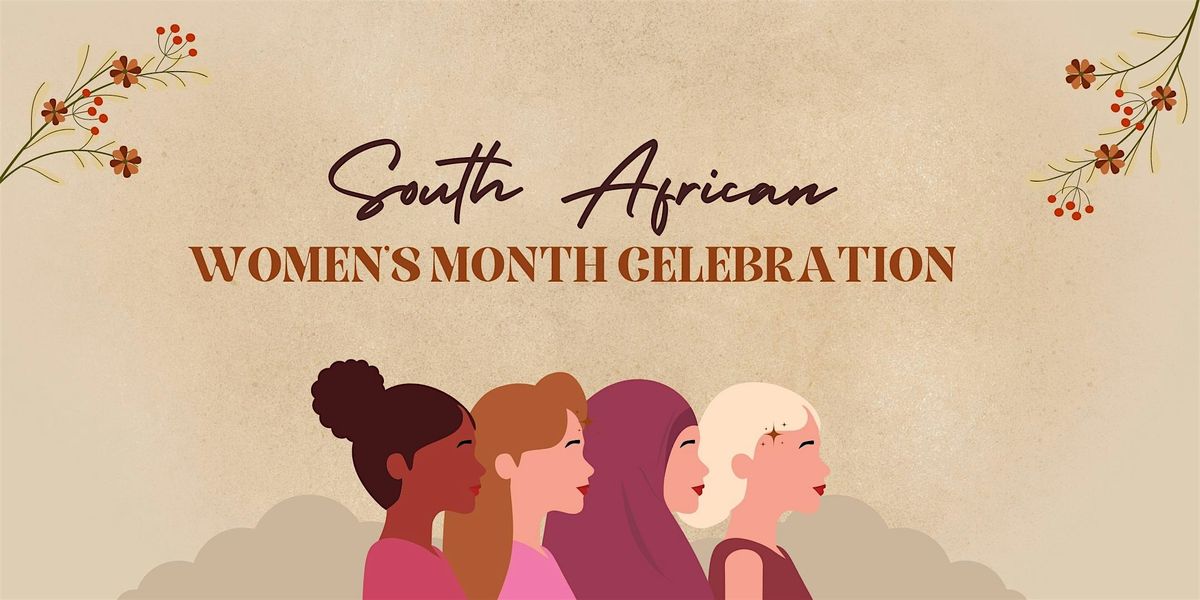 South African Women's Month Celebration UK