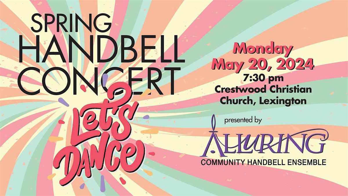 Spring '24 Handbell Concert\u2014Let's Dance!