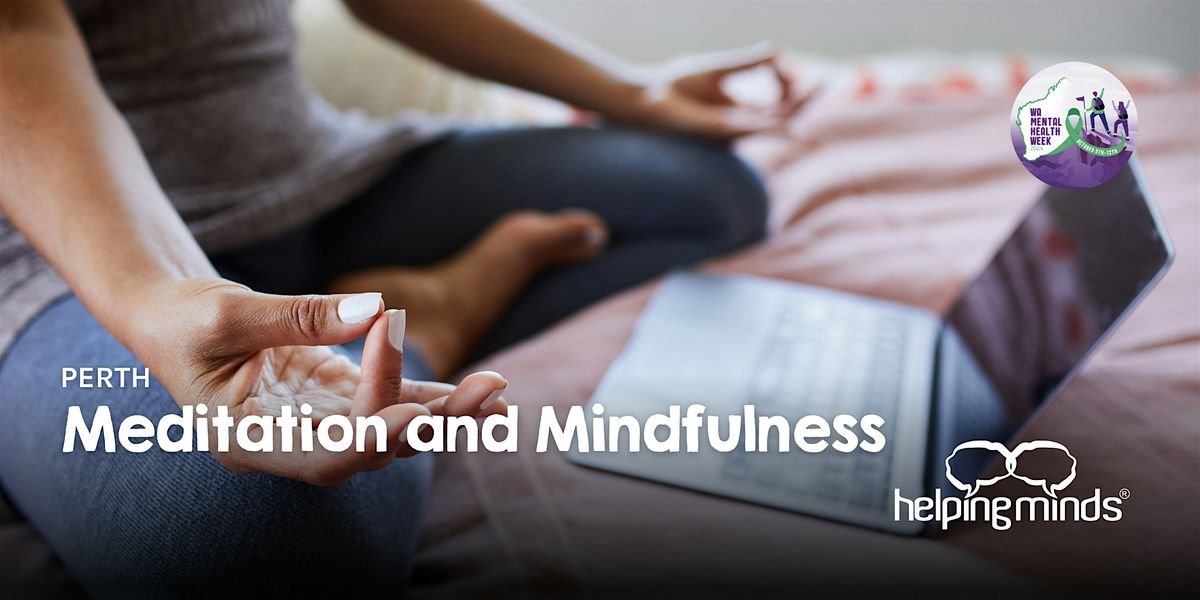 Meditation and Mindfulness | PERTH | Mental Health Week