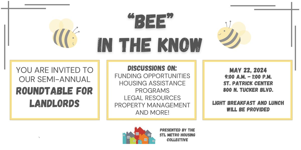 "Bee" in the Know - Landlord and Non-Profit Partnership Meeting