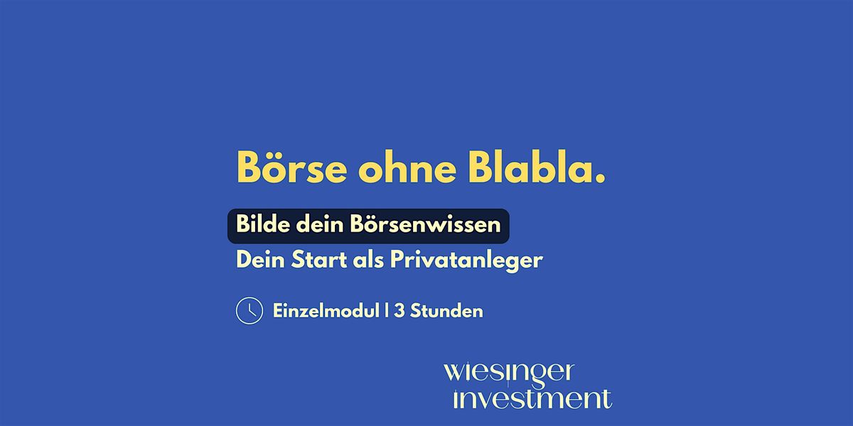 Bilde dein B\u00f6rsenwissen: Dein Start als Privatanleger