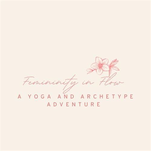 Femininity in Flow: Yoga and Archetype Adventures