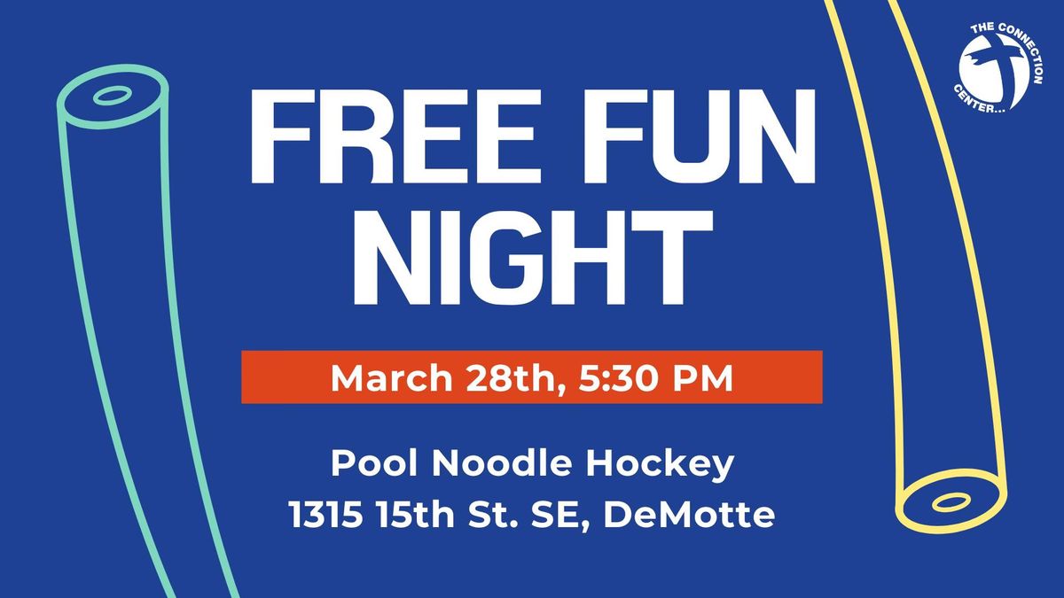 March Free Fun Night - Pool Noodle Hockey