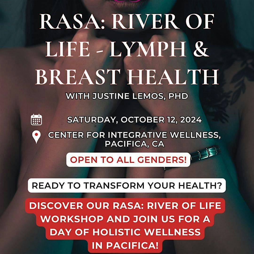 RIVER OF LIFE: RASA, LYMPH & BREAST HEALTH