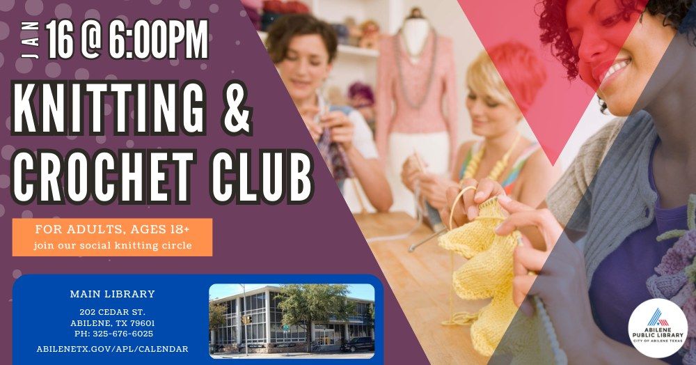 Knitting & Crochet Club (Main Library)