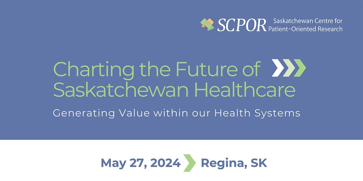 Charting the Future of Saskatchewan Healthcare