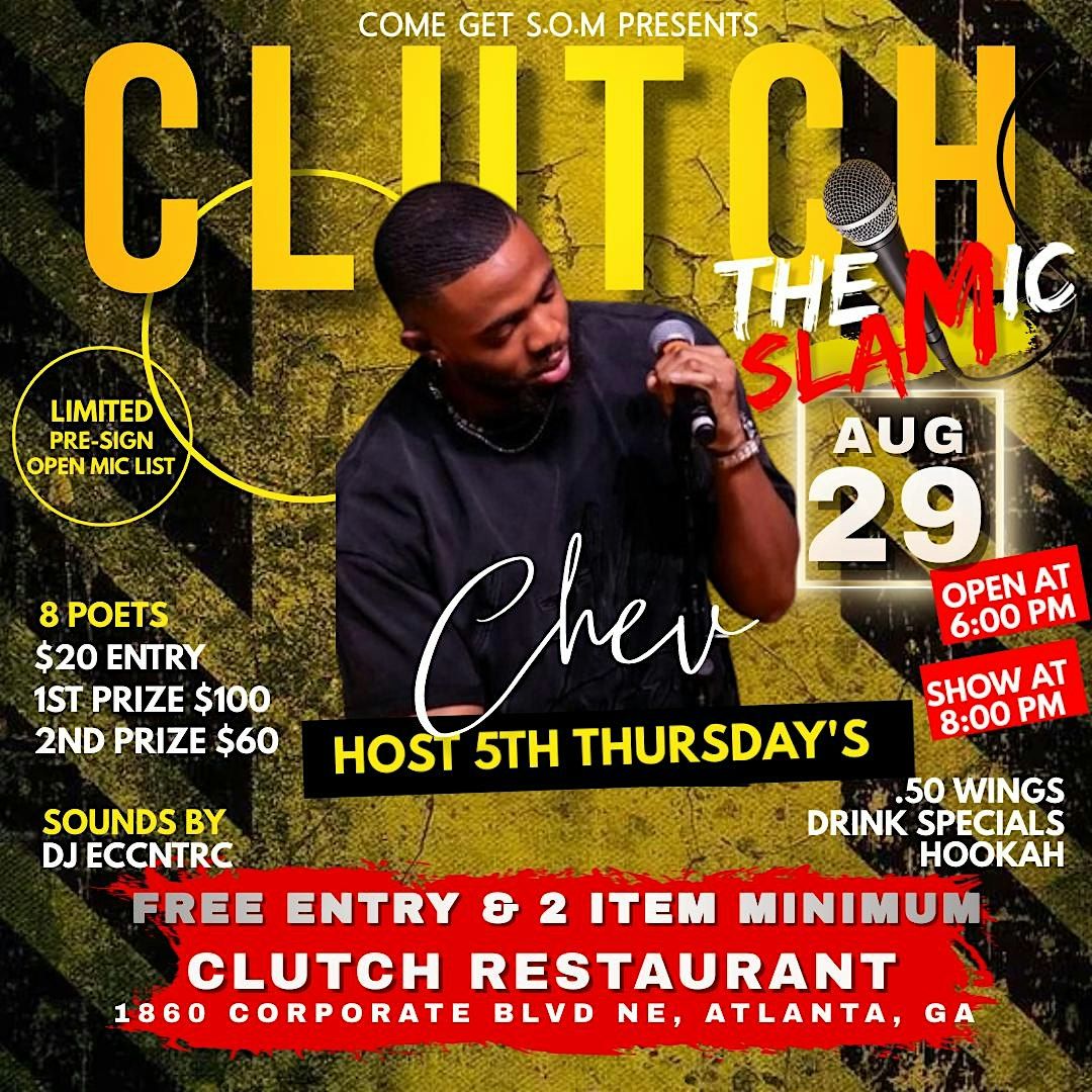 CLUTCH THE MIC SLAM - Aug 29th