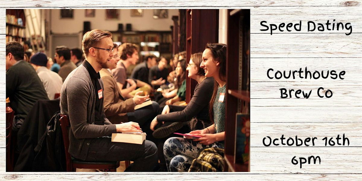 Speed Dating at Courthouse Brew Co.- Singles ages 30-45