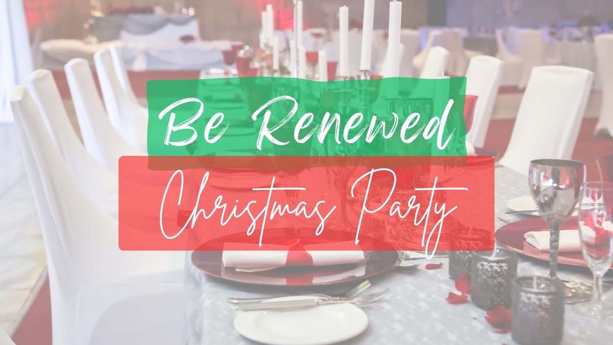 Be Renewed Christmas Party