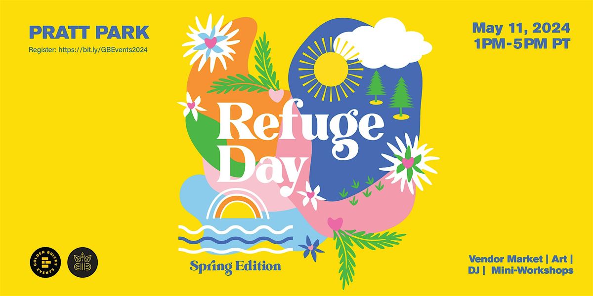 Refuge Day: Spring Edition