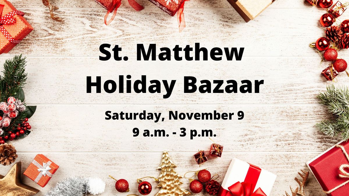 2024 Holiday Bazaar at St. Matthew Ev. Lutheran Church