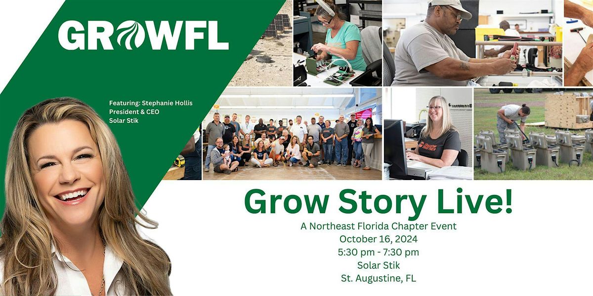 Grow Story Live!  Northeast Florida Edition