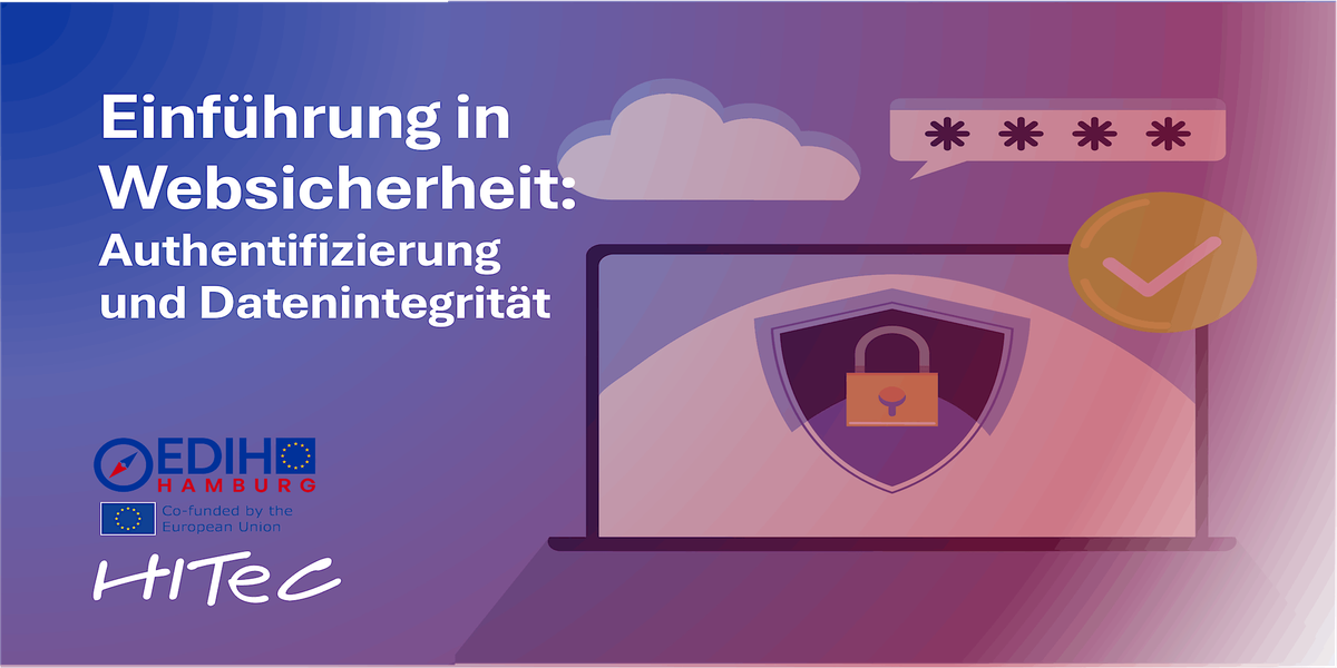 Einf\u00fchrung in die Websicherheit:  Authentifizierung und Datenintegrit\u00e4t