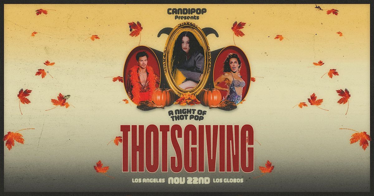 Candi Pop - Thotsgiving