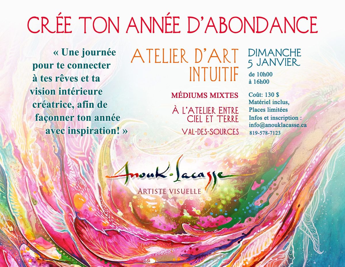 Cr\u00e9e ton ann\u00e9e d'abondance - Atelier d'Art Intuitif