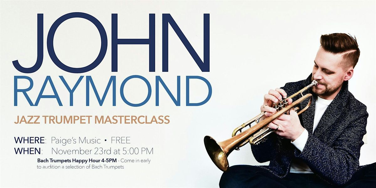 John Raymond Jazz Trumpet Masterclass