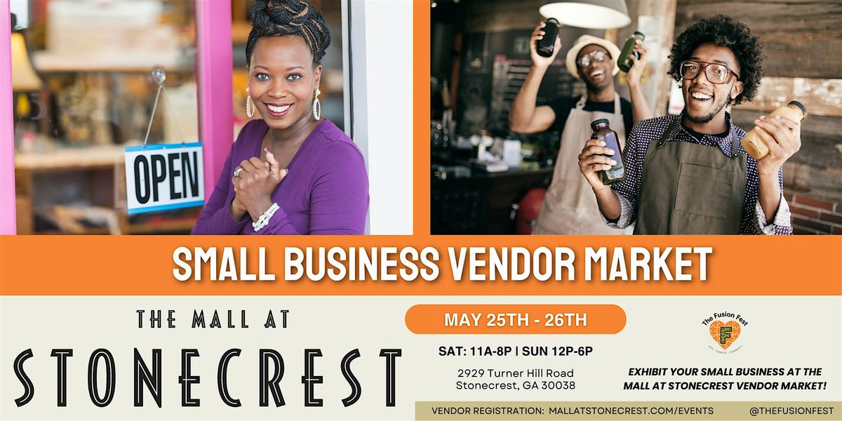 Stonecrest Mall Small Business Vendor Market (May 25th - 26th)