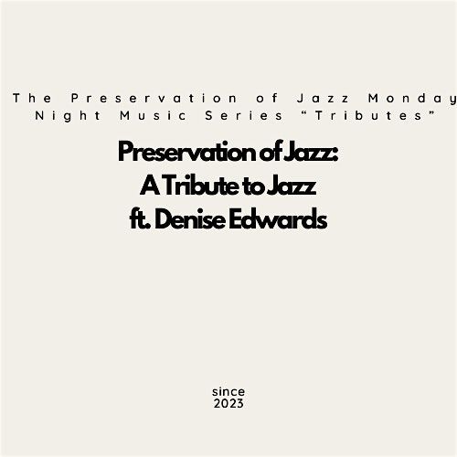 A Tribute to Jazz starring Denise Edwards