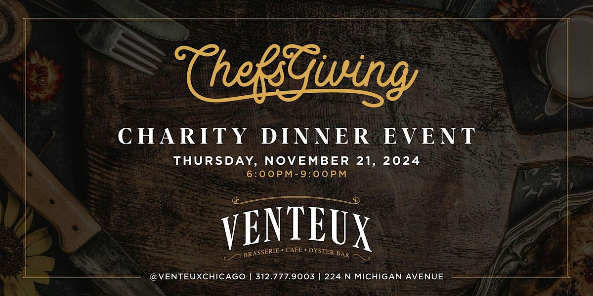 Chefsgiving : Charity Dinner Event