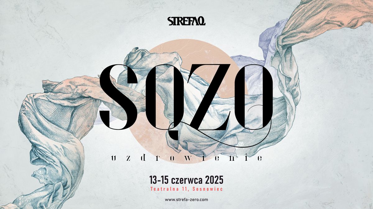 Strefa Zero 2025 - SOZO \/ Uzdrowienie