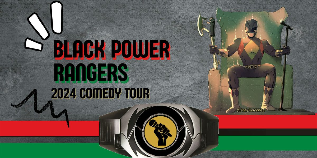 Black Power Rangers Comedy Tour- Charlotte