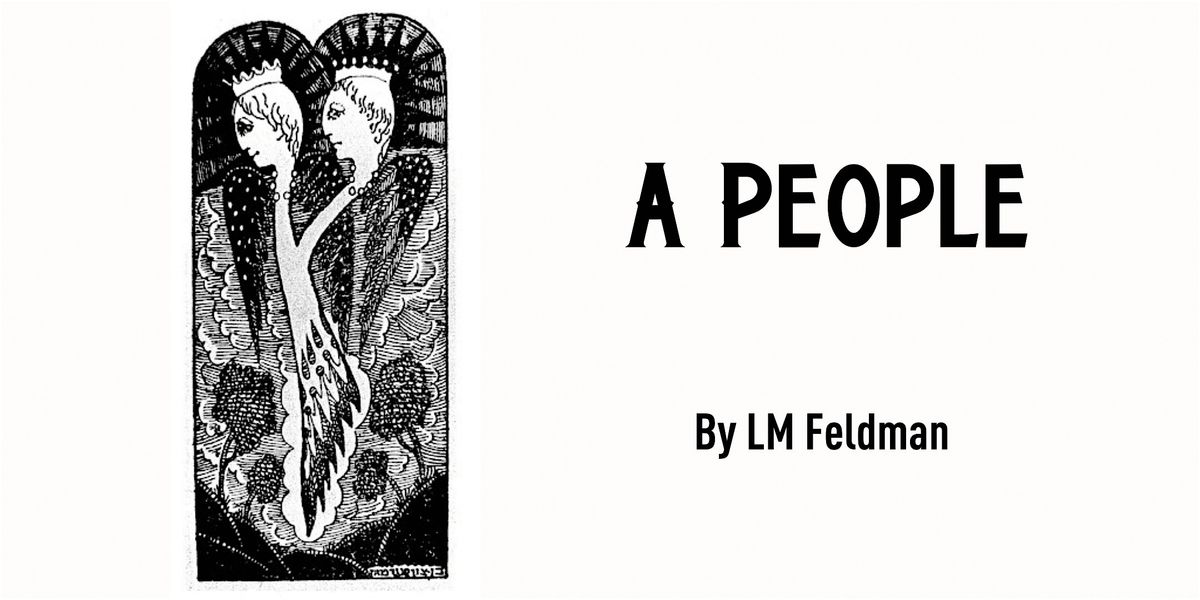 A People by L.M. Feldman