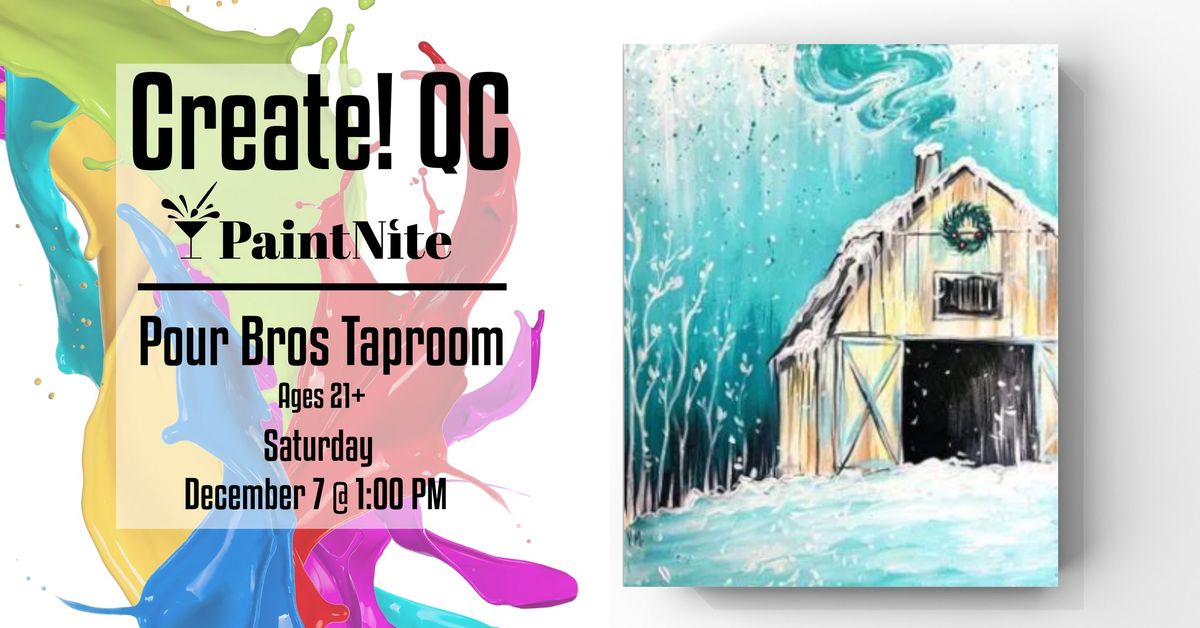 Paint Nite at Pour Bros Taproom Moline: Winter Barn in Teal