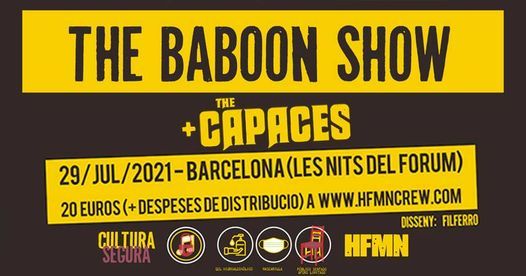 The Baboon Show \u2718 The Capaces 29\/07\/2021 Nits del F\u00f2rum, BARCELONA