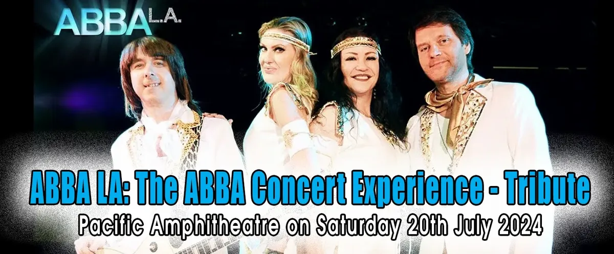 ABBA LA: The ABBA Concert Experience - Tribute