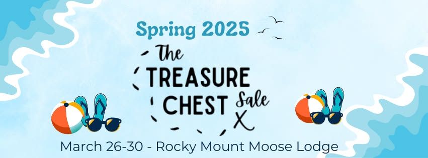 Spring 2025 Treasure Chest Sale