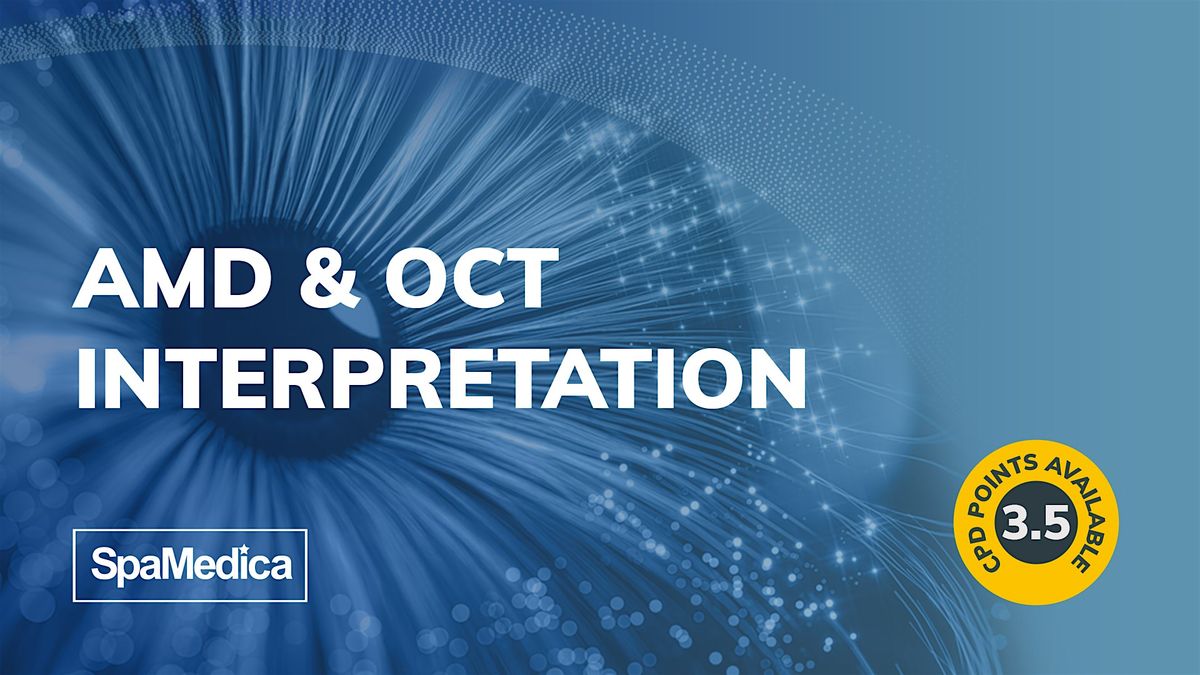 AMD  & OCT Interpretation CPD Event - SpaMedica Carlisle