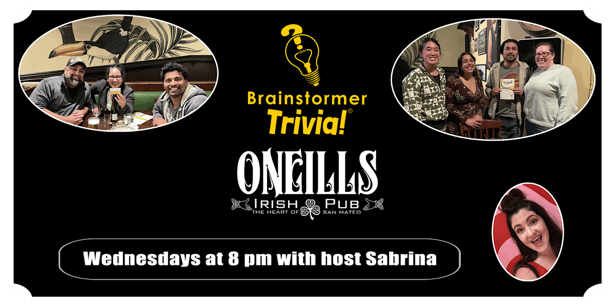 Brainstormer Trivia at O'Neill's in San Mateo