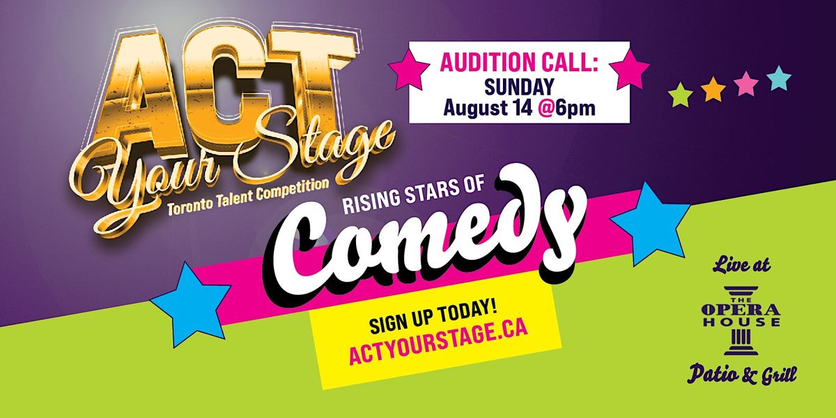COMEDY AUDITIONS! ACT YOUR STAGE -Talent Competition