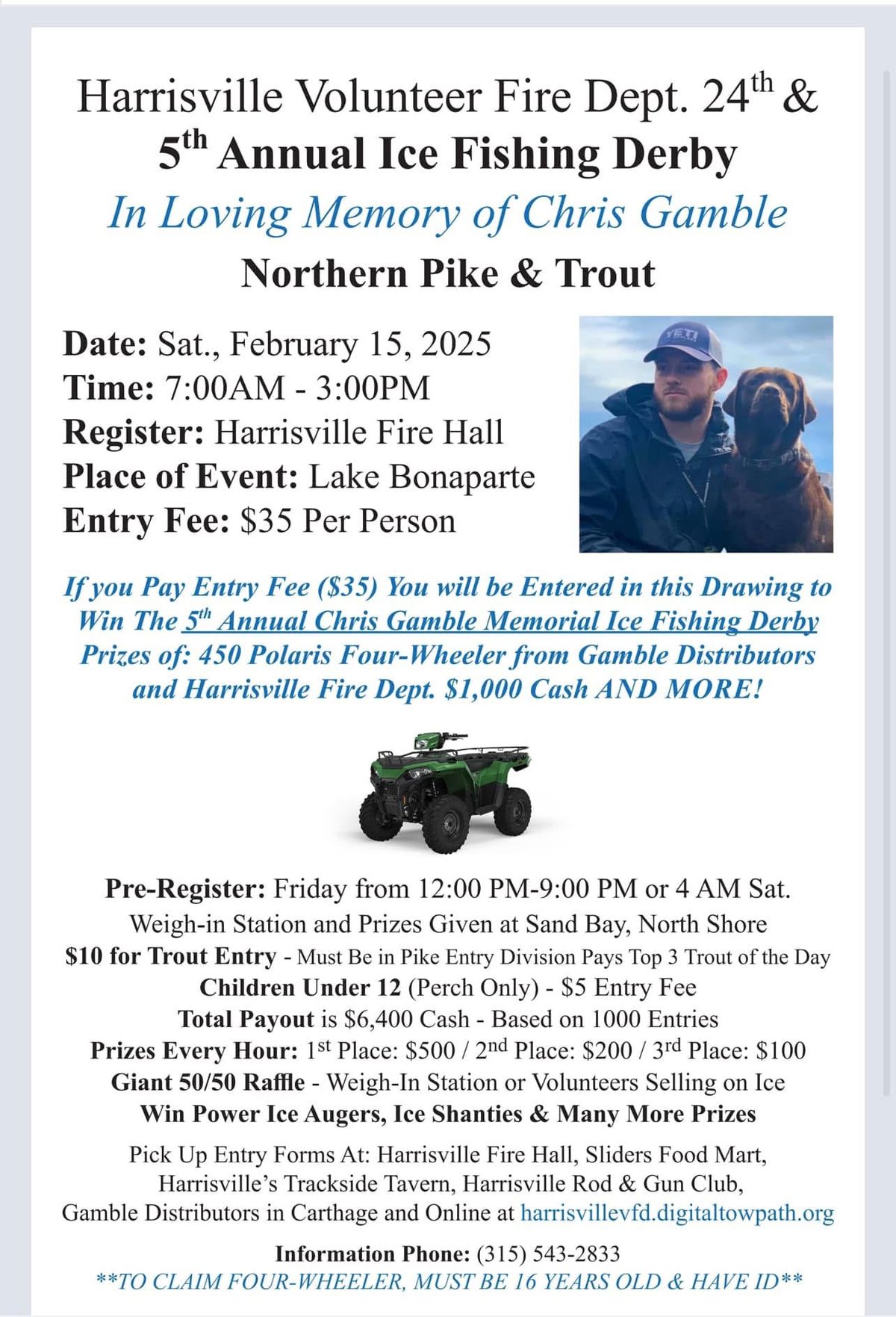 Harrisville VFD 24th and 5th Annual Ice Fishing Derby In Loving Memory Of Chris Gamble 