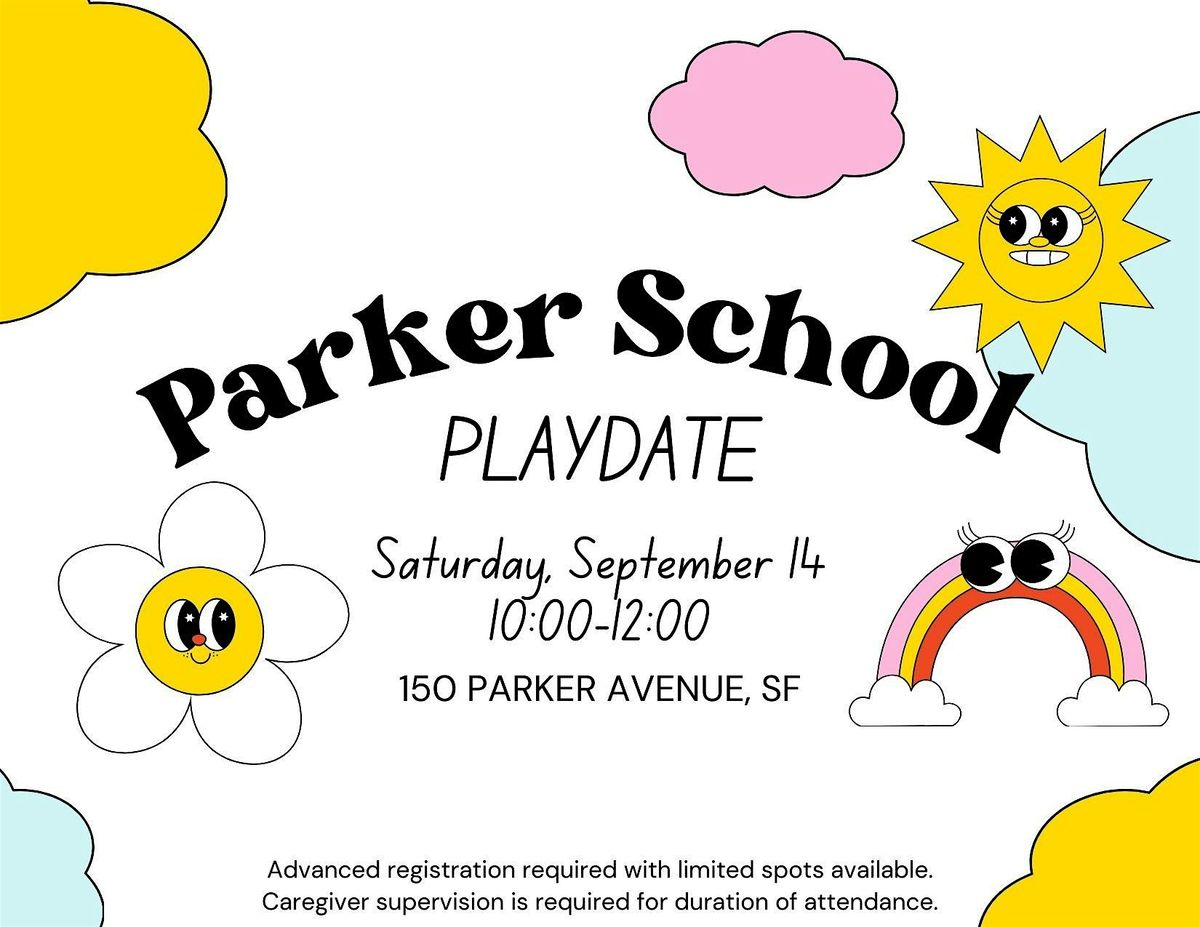 Parker School Playdate