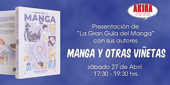 Presentacion del libro "La Gran Guia del Manga" con sus autores