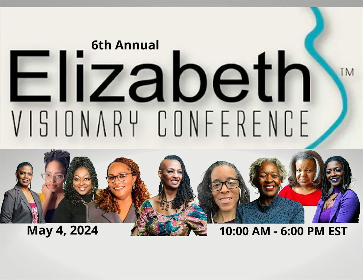 Elizabeth Visionary Conference 2024