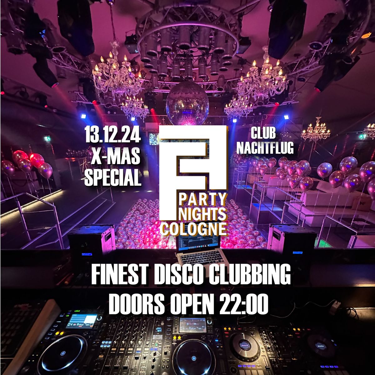 PARTY NIGHTS COLOGNE \/\/ X-MAS SPECIAL 13.12.24 @ Nachtflug