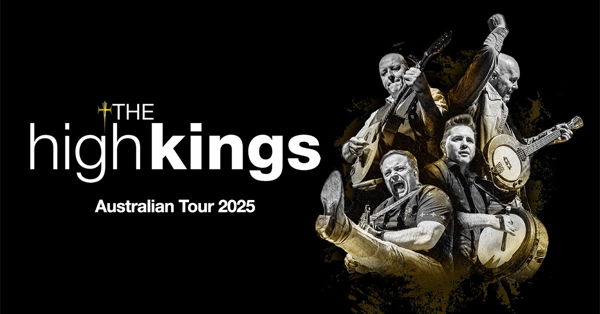 The High Kings (Ireland) Step It Out World Tour