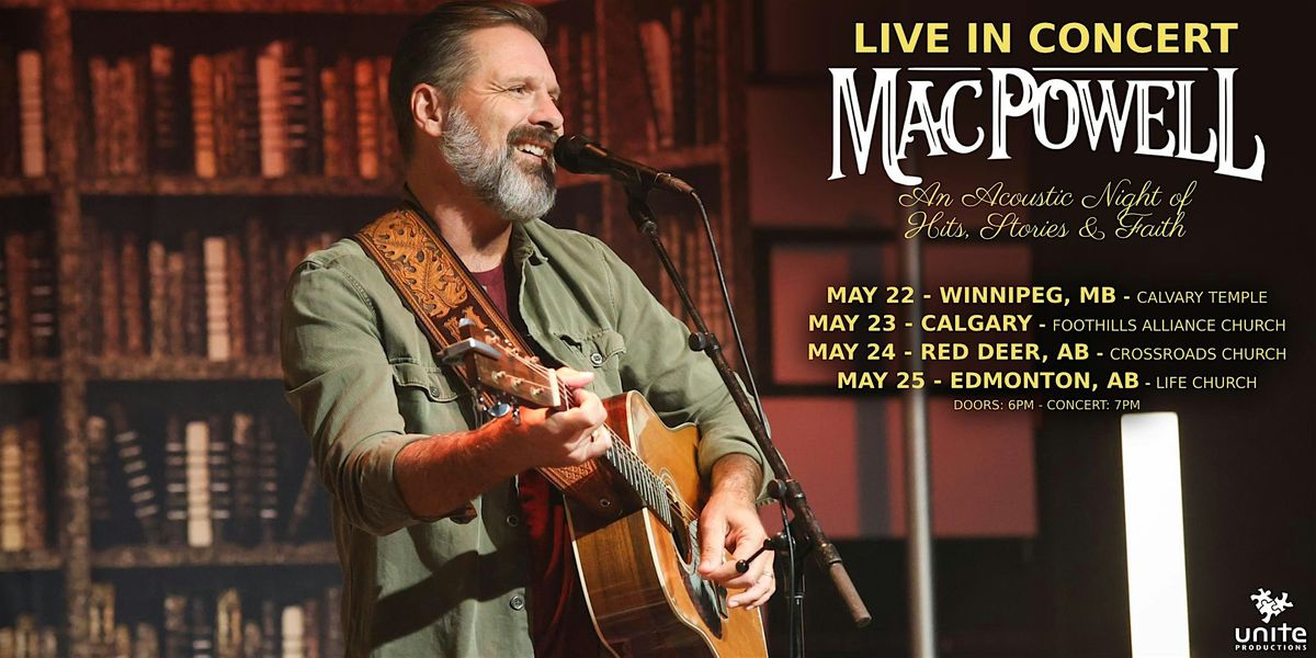 Calgary - Mac Powell "An Acoustic Night of Hits, Stories & Faith"