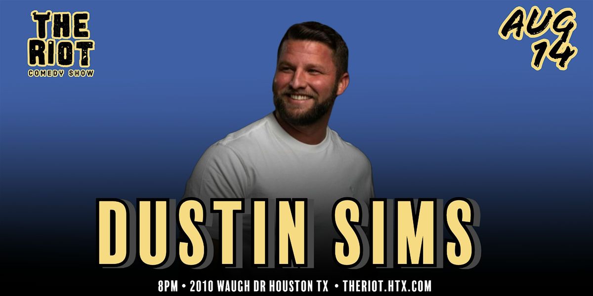 Dustin Sims Headlines The Riot Comedy Club