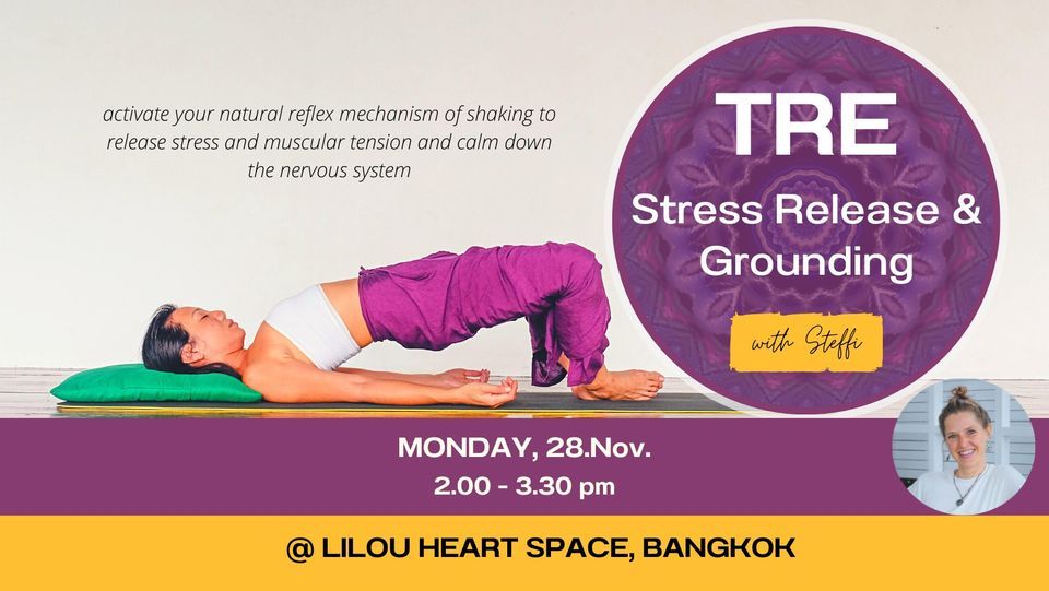  TRE - STRESS RELEASE & GROUNDING (Bangkok)