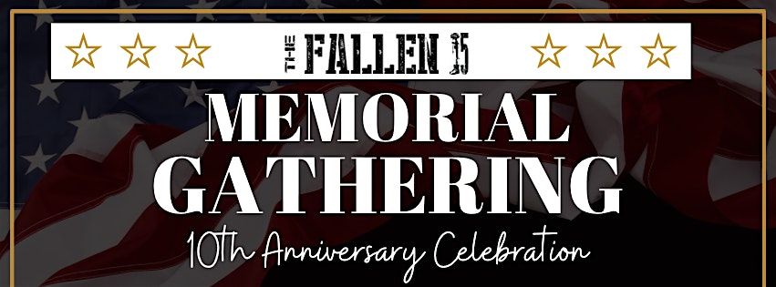 The Fallen 15 Memorial Gathering