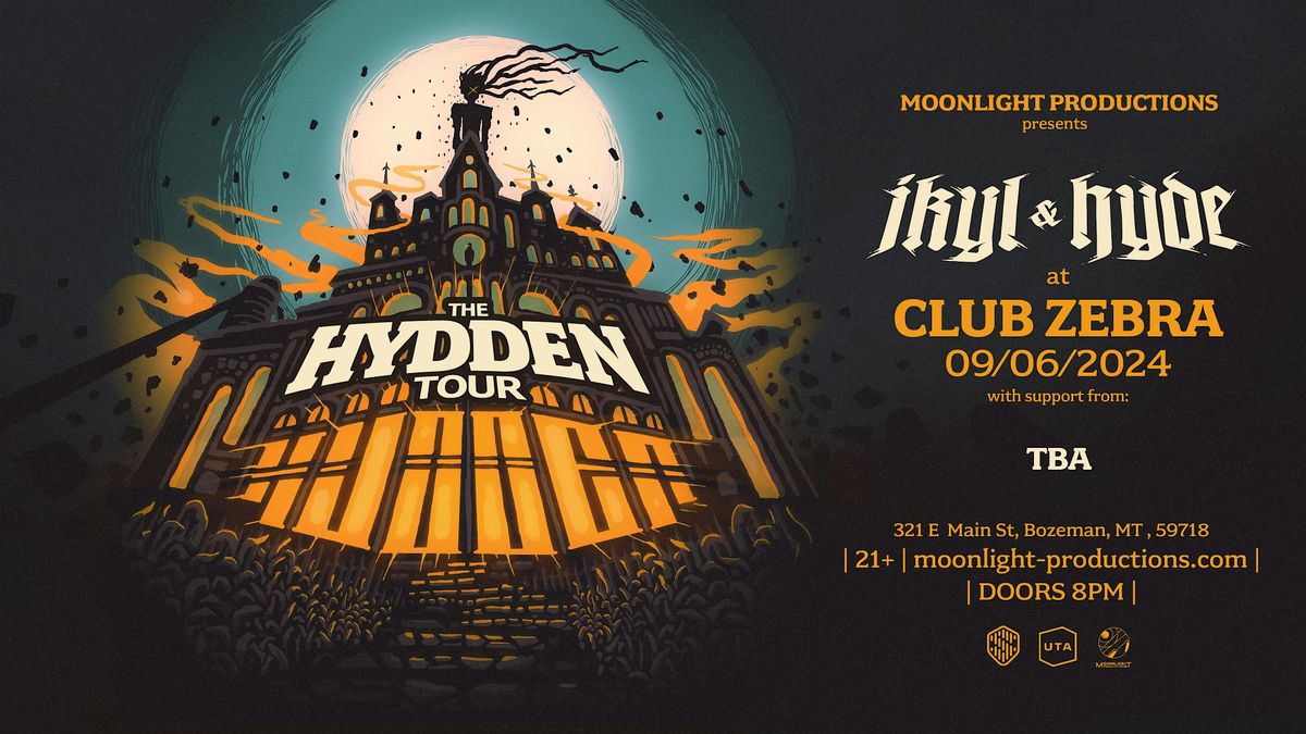 Jkyl & Hyde presents HYDDEN TOUR