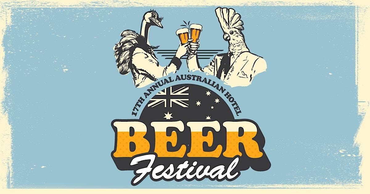 The 17th Annual Australian Hotel Beer Festival!