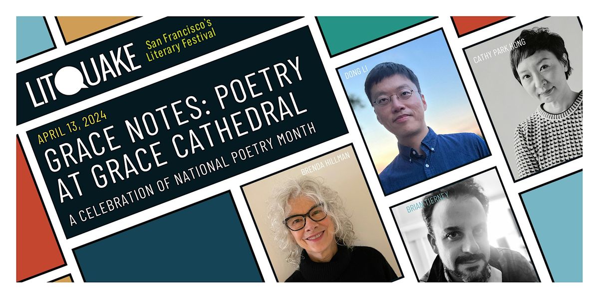 Grace Notes: Poetry at Grace Cathedral