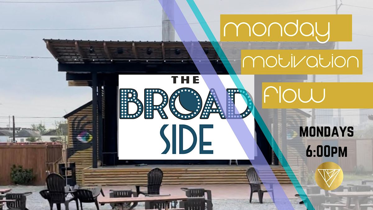 Monday Motivation Flow, The Broadside, New Orleans, 15 May 2023
