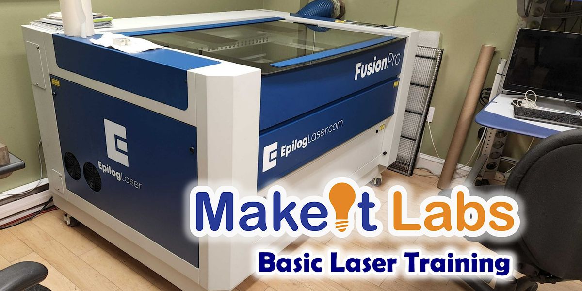 Epilog Laser Basic Authorization\/Training